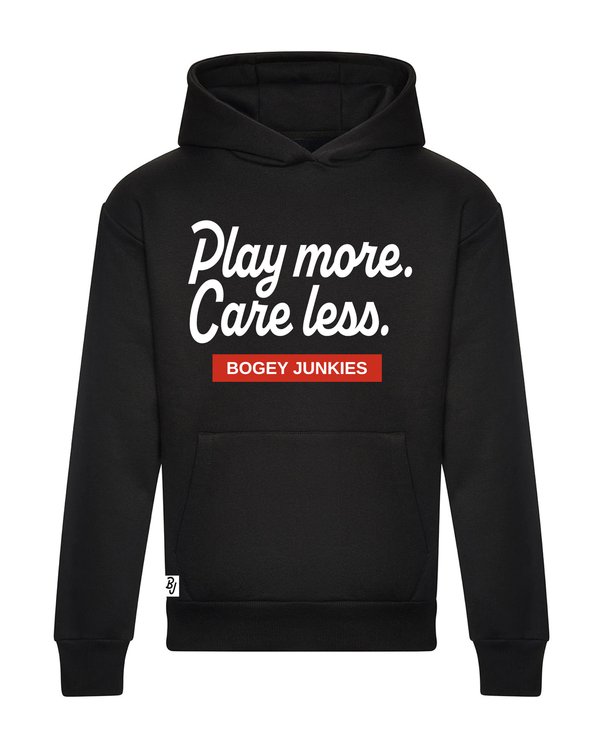 Play More. Care Less. Hoodie