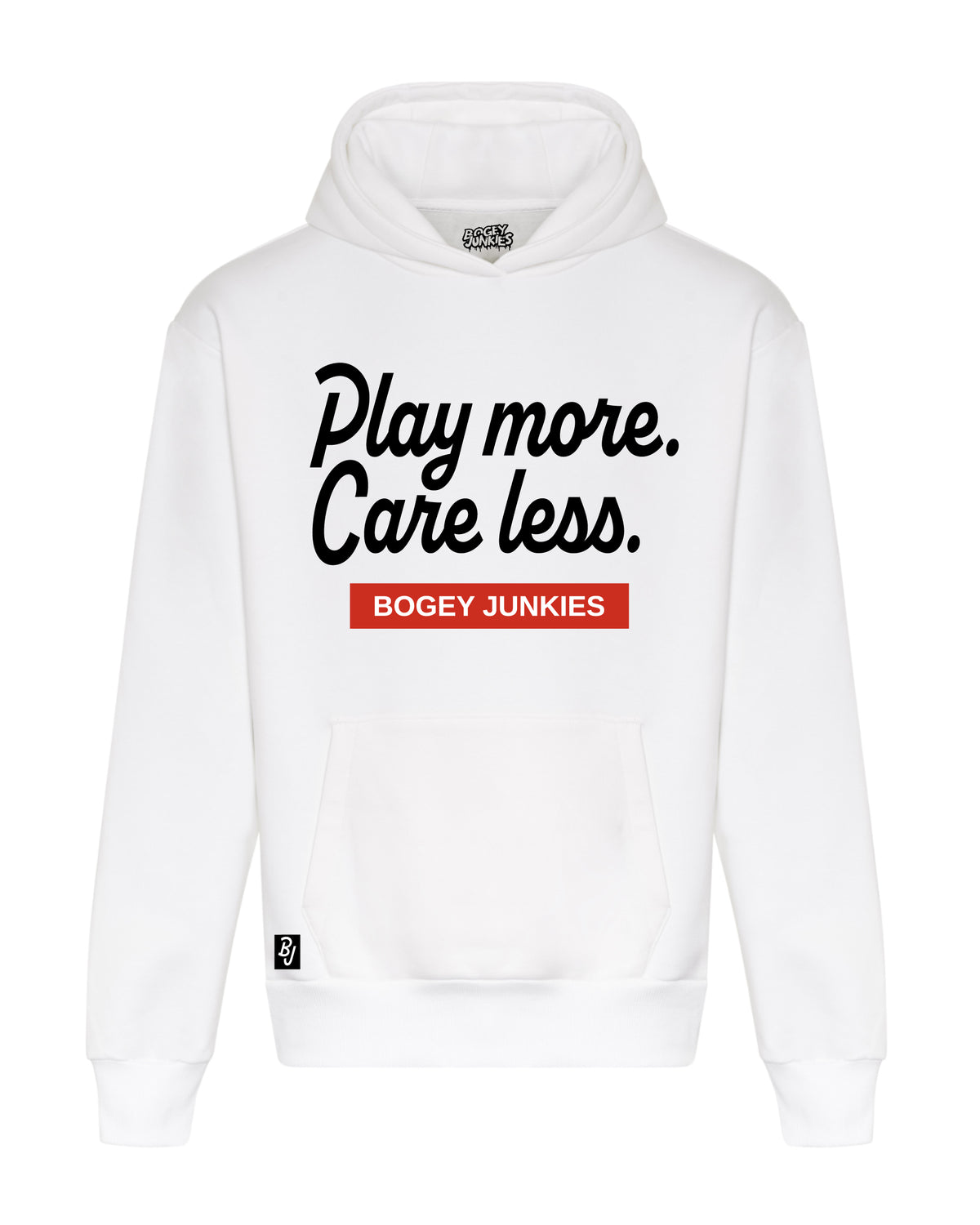 Play More. Care Less. Hoodie