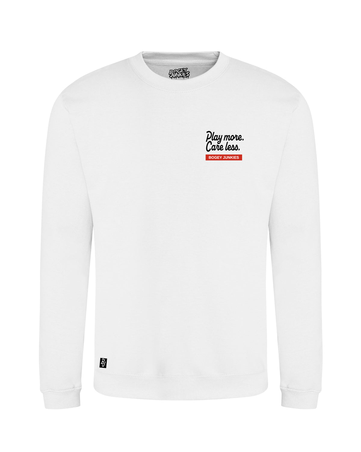 Play More. Care Less. Sweatshirt