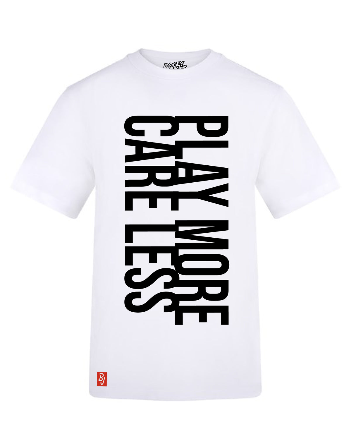Play More. Care Less. Vertical Tee